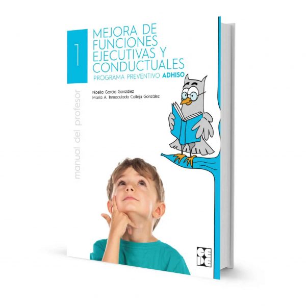 La mejora de funciones ejecutivas y conductuales. Profesor. Programa preventivo ADHISO