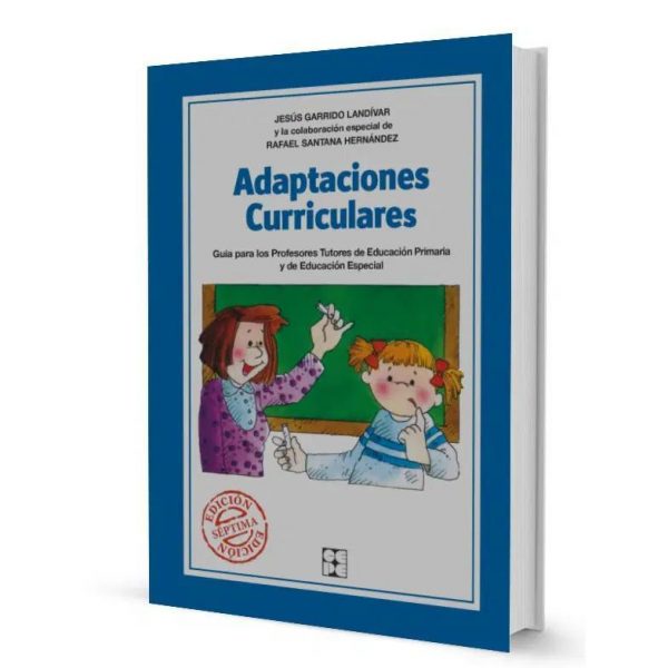 Adaptaciones Curriculares. Guía para Profesores Tutores de Educación Primaria y Educación Especial