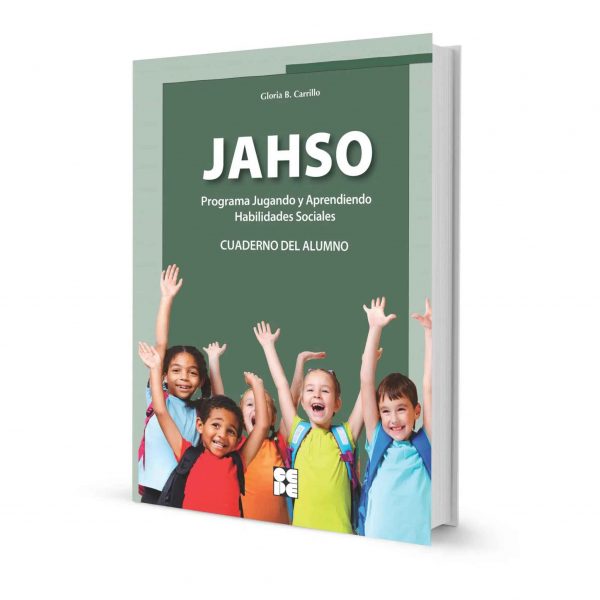 Programa Jugando y Aprendiendo Habilidades Sociales (JAHSO) MANUAL y CUADERNO DEL ALUMNO