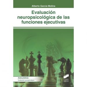 Evaluación neuropsicológica de las funciones ejecutivas