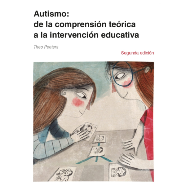 Autismo: de la comprensión teórica a la intervención educativa