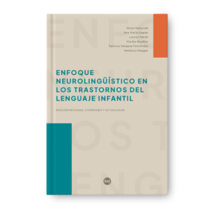 Enfoque neurolingüistico en los trastornos del lenguaje infantil