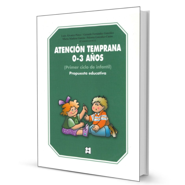 Atención Temprana 0-3 años. Propuesta educativa