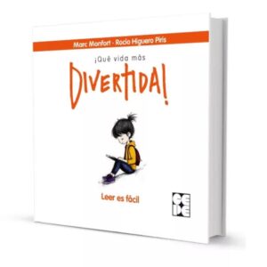 ¡Qué vida más divertida! Lectura fácil. Lecturas comprensivas progresivas + Preguntas comprensión
