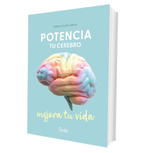 Potencia tu cerebro, mejora tu vida