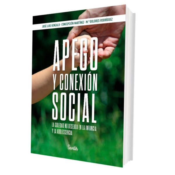 Apego y conexión social. La soledad no deseada en la infancia y la adolescencia