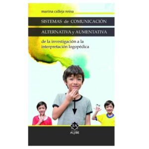 Sistemas de comunicación alternativa y aumentativa