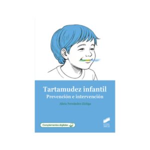 Tartamudez infantil. Prevención e intervención
