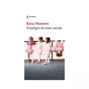 El Peligro de Estar Cuerda