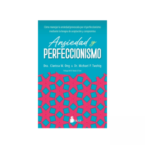 Ansiedad y Perfeccionismo
