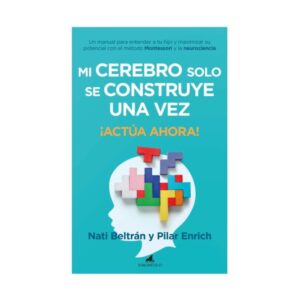Mi cerebro solo se construye una vez