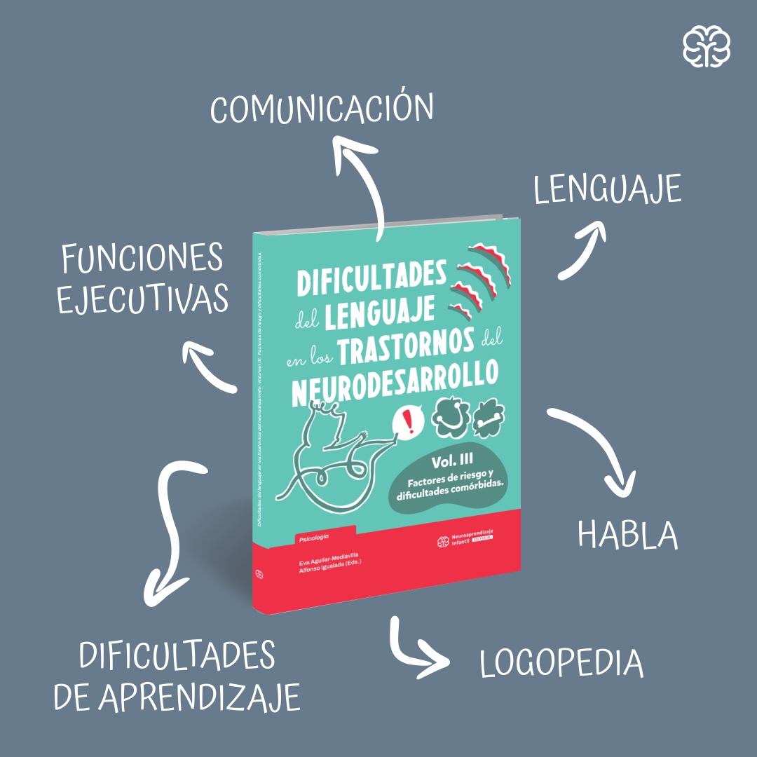Dificultades del lenguaje en los trastornos del neurodesarrollo - Volumen III - Image 2