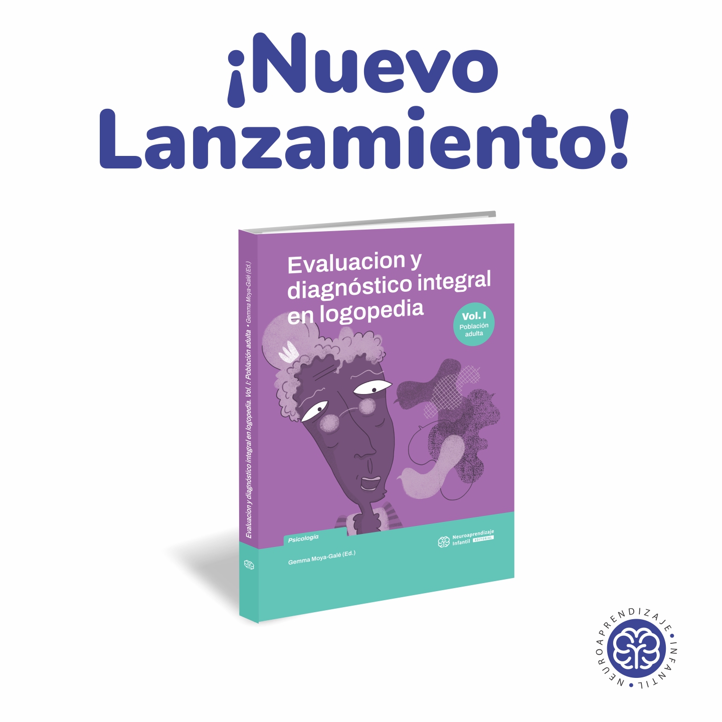 Evaluación y diagnóstico integral en logopedia - Volumen 1 - Población Adulta - Image 2