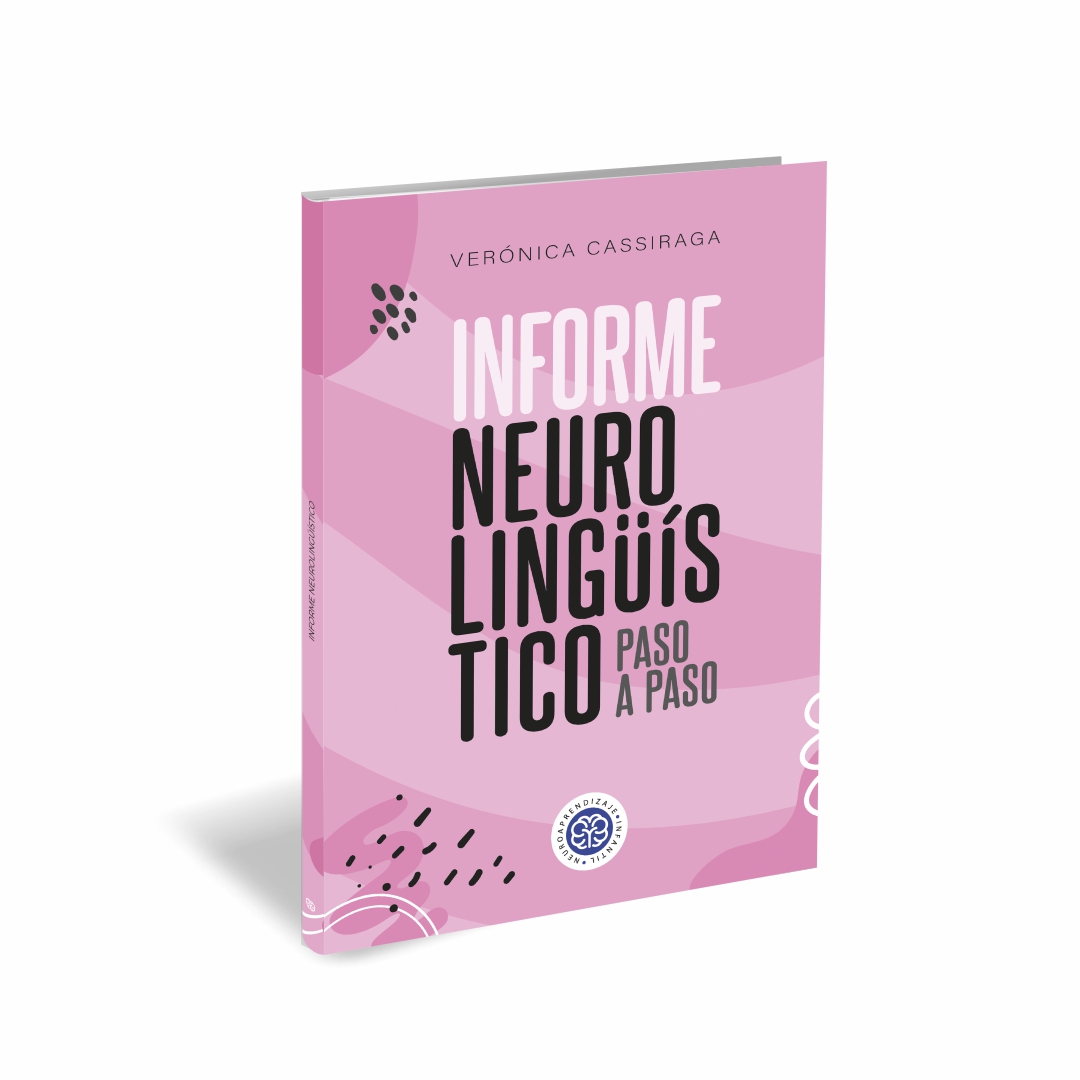Informe Neurolingüístico, paso a paso.