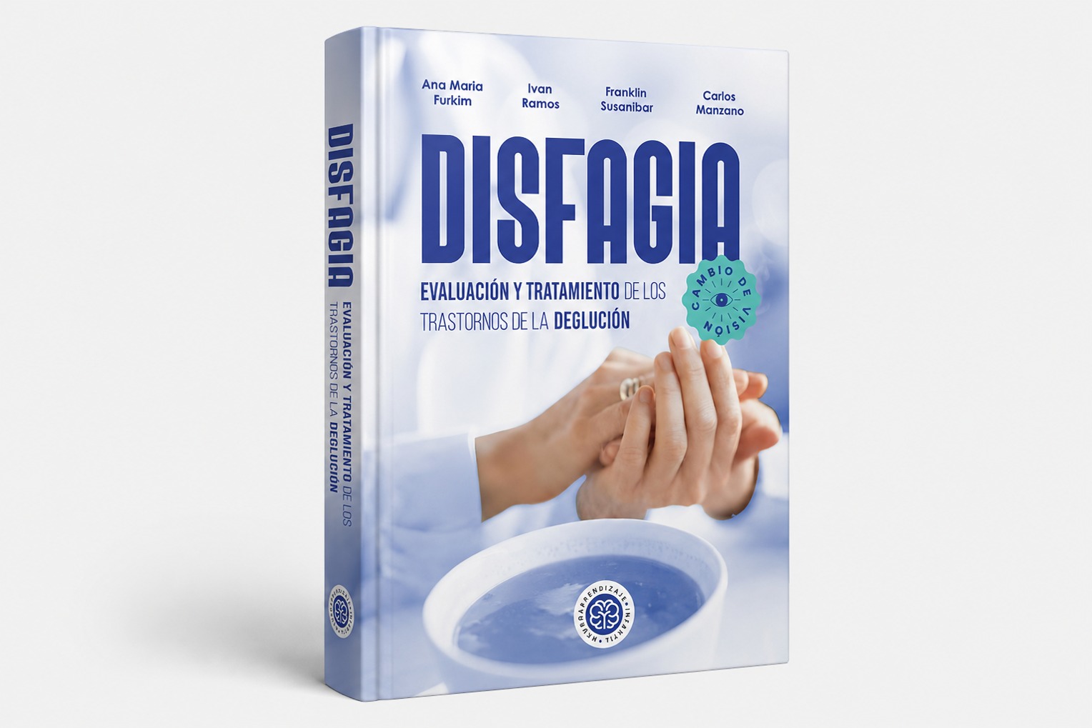 Disfagia - Evaluación y tratamiento de los trastornos de la deglución