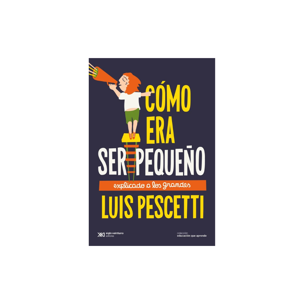 Cómo era ser pequeño
